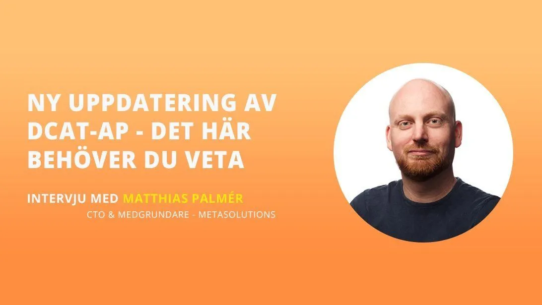 Ny uppdateringav DCAT-AP - Det här behöver du veta