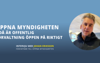 Johan Eriksson är författare till boken öppna myndigheten.