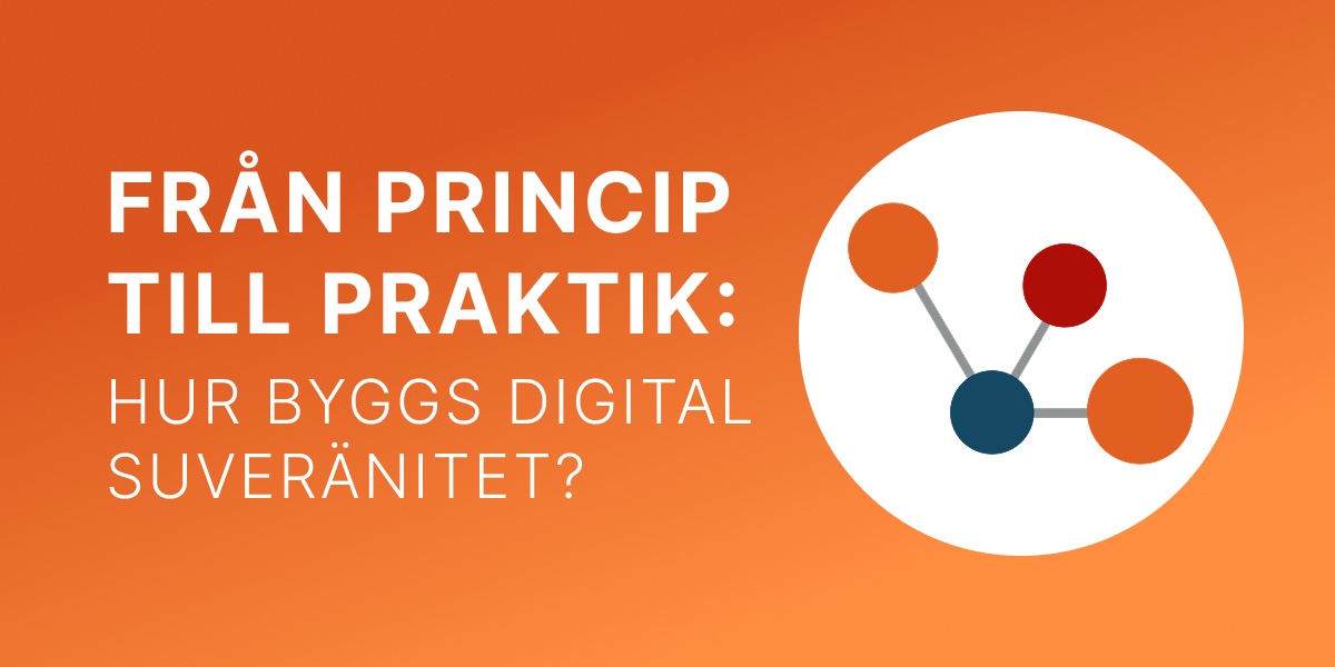 Hur byggs digital suveränitet?